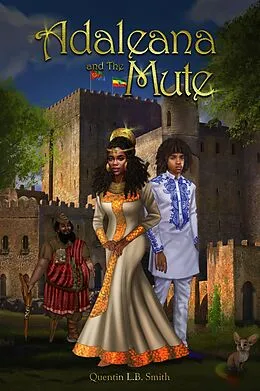 E-Book (epub) Adaleana and the Mute von Quentin L. B. Smith