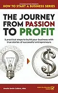 E-Book (epub) The Journey from Passion to Profit von Emelie Smith Calbick