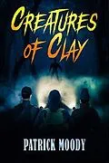 E-Book (epub) Creatures of Clay von Patrick Moody