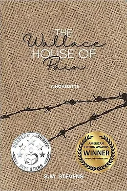E-Book (epub) The Wallace House of Pain: A Novelette von S. M. Stevens
