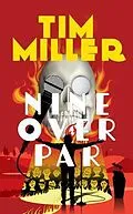E-Book (epub) Nine Over Par von Tim Miller