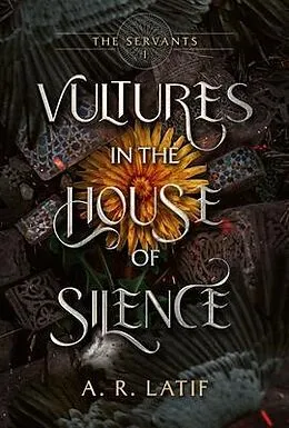 E-Book (epub) Vultures in the House of Silence von A. R. Latif