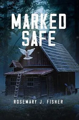 E-Book (epub) Marked Safe von Rosemary J. Fisher