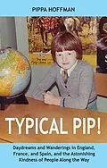 E-Book (epub) Typical Pip! von Pippa Hoffman