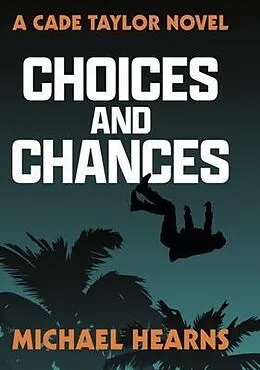 E-Book (epub) Choices and Chances von Michael Hearns