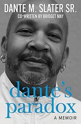 E-Book (epub) Dante's Paradox von Dante M. Slater Sr., Bridget May
