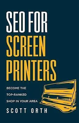E-Book (epub) SEO for Screen Printers von Scott Orth