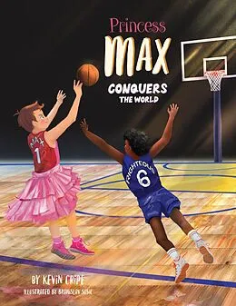 E-Book (epub) Princess Max Conquers the World von Kevin Cripe