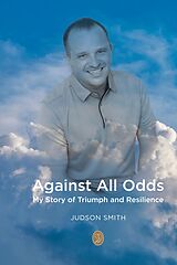 eBook (epub) Against All Odds de Judson Smith