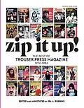 E-Book (epub) Zip It Up! The Best of Trouser Press Magazine 1974 - 1984 von Ira A. Robbins