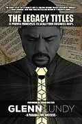 E-Book (epub) The Legacy Titles von Glenn B Lundy