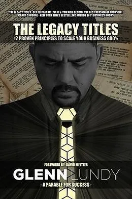 E-Book (epub) The Legacy Titles von Glenn B Lundy