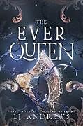 Kartonierter Einband The Ever Queen von Lj Andrews