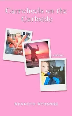 E-Book (epub) Cartwheels on the Curbside von Kenneth Strange