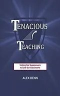 E-Book (epub) Tenacious Teaching von Alex Benn
