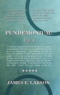 E-Book (epub) Pundemonium! Vol. 6 von James E Larson