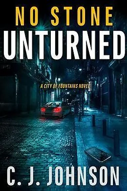 ePUB No Stone Unturned von Cj Johnson