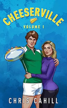 E-Book (epub) Cheeserville, Volume I von Chris Cahill