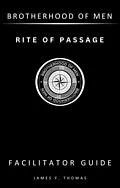 E-Book (epub) Rite of Passage: Facilitator Guide von James F. Thomas