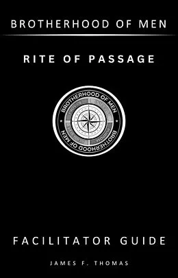 E-Book (epub) Rite of Passage: Facilitator Guide von James F. Thomas