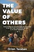 Kartonierter Einband The Value of Others von Orion Taraban