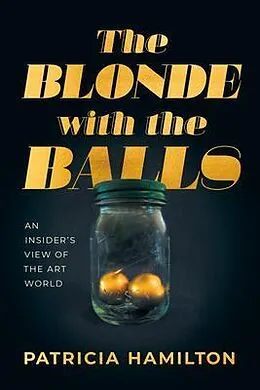 E-Book (epub) The Blonde with the Balls von Patricia R Hamilton