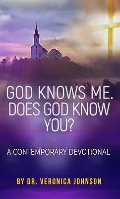 E-Book (epub) God Knows Me. Does God Knows You? von Veronica Enzor Johnson