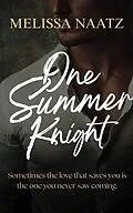 E-Book (epub) One Summer Knight von Melissa Naatz