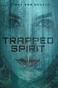 E-Book (epub) TRAPPED SPIRIT von Cindy Ann Rogers