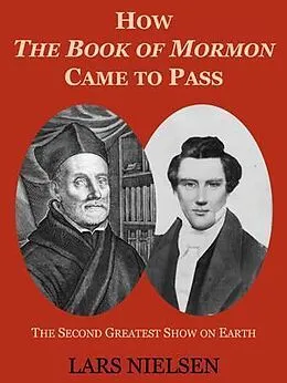 E-Book (epub) How The Book of Mormon Came to Pass von Lars Nielsen