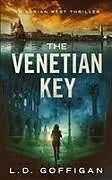 Kartonierter Einband (Kt) The Venetian Key von L. D. Goffigan