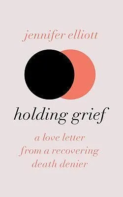 E-Book (epub) Holding Grief von Jennifer Elliott
