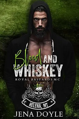 E-Book (epub) Blood and Whiskey (RBMC: Helena, MT, #1) von Jena Doyle