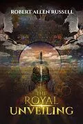 E-Book (epub) The Royal Unveiling von Robert Allen Russell