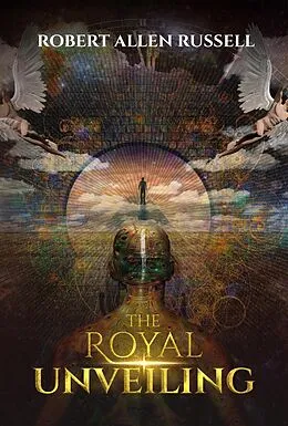 E-Book (epub) The Royal Unveiling von Robert Allen Russell