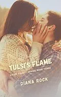 E-Book (epub) Tulsi's Flame (Colby County Series, #3) von Diana Rock