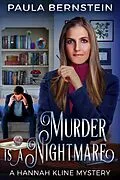 E-Book (epub) Murder is a Nightmare (A Hannah Kline Mystery, #7) von Paula Bernstein