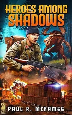 E-Book (epub) Heroes Among Shadows von Paul R McNamee