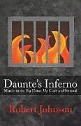 Couverture cartonnée Daunte's Inferno de Robert Johnson