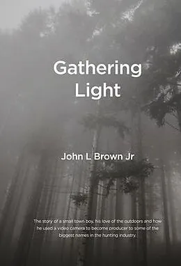E-Book (epub) Gathering Light von John L Brown