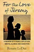 E-Book (epub) For the Love of Jeremy von Renata LeDuc