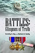 E-Book (epub) BATTLES: Glimpses of Truth von Barbara G. Gaddy, Dorothy A. Day