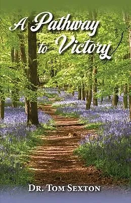 E-Book (epub) A Pathway to Victory von Tom Sexton, Tbd