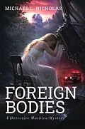 E-Book (epub) Foreign Bodies von Michael L. Nicholas