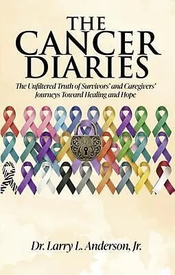 E-Book (epub) The Cancer Diaries von Larry L Anderson