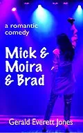 E-Book (epub) Mick & Moira & Brad von Gerald Everett Jones
