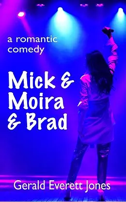 E-Book (epub) Mick &amp; Moira &amp; Brad von Gerald Everett Jones