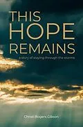 E-Book (epub) This Hope Remains von Christi Rogers Gibson