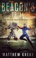 E-Book (epub) Beacon's Trial von Matthew Kreke