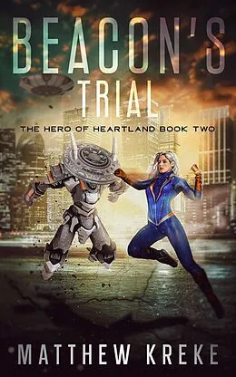 E-Book (epub) Beacon's Trial von Matthew Kreke